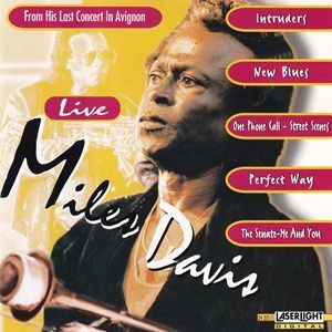 Miles Davis - Live - From His Last Concert In Avignon