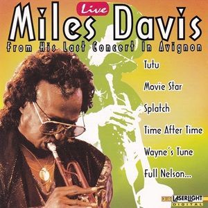 Miles Davis - Live - From His Last Concert In Avignon