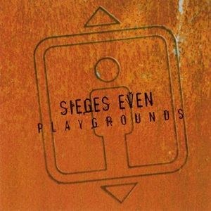 Sieges Even - Playgrounds