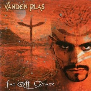 Vanden Plas - Far Off Grace