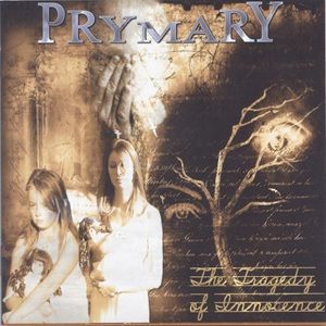 Prymary - The Tragedy Of Innocence
