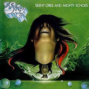 Eloy - Silent Cries And Mighty Echoes