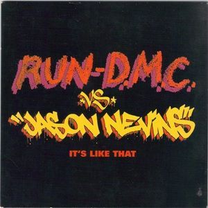 Run-D.M.C. vs. Jason Nevis - It's Like That