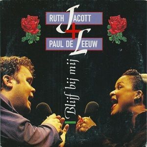 Ruth Jacott & Paul de Leeuw - Blijf Bij Mij