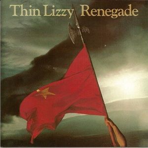 Thin Lizzy - Renegade