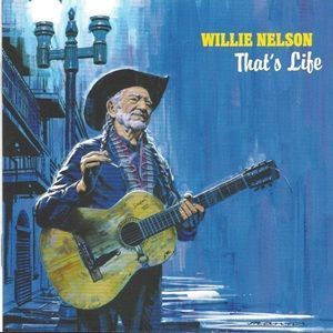 Willie Nelson - That's Life