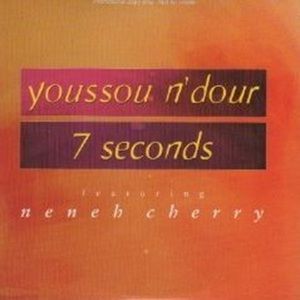 Yousou N'Dour & Neneh Cherry - 7 Seconds