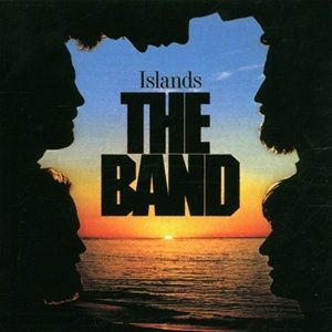 Band (The) - Islands