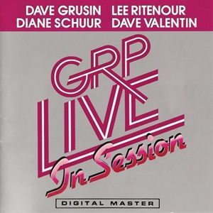 Dave Grusin, Lee Ritenour, Diane Schuur & Dave Valentin - GRP Live In Session