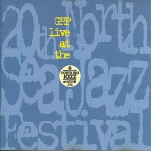 GRP Live At The North Sea Jazz Festival - Diverse Artiesten
