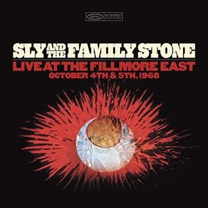 Sly And The Family Stone - Live At The Fillmore East October 4th & 5th, 1968