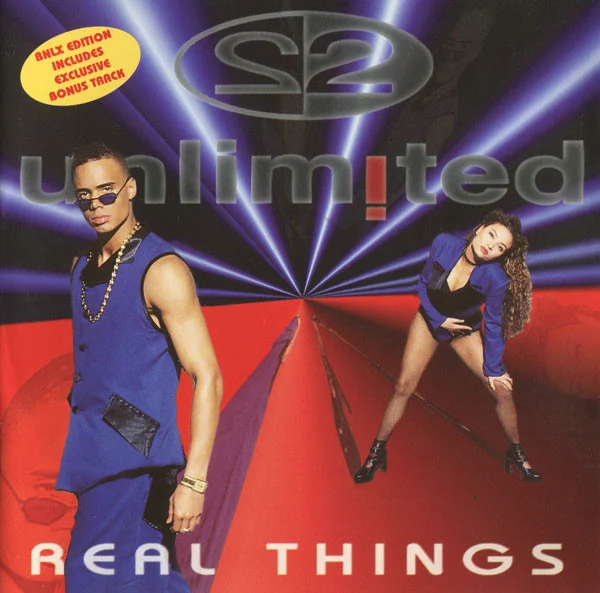 2 Unlimited – Real Things 2 Unlimited – Real Things