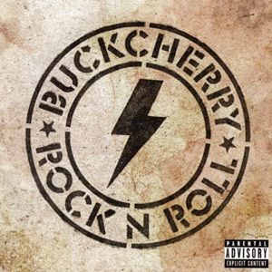Buckcherry - Rock N Roll
