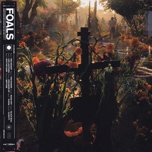 Foals - Everything Not Saved Will Be Lost Part 2