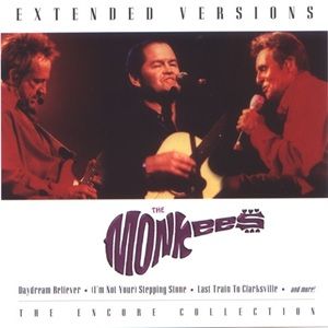 Monkees (The) - Extended Versions: The Encore Collection