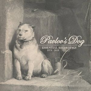 Pavlov's Dog - Essential Recordings 1974 - 2018
