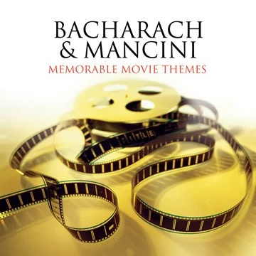 Burt Bacharach, Henry Mancini – Memorable Movie Themes Burt Bacharach, Henry Mancini – Memorable Movie Themes