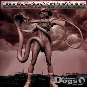 Duketown Dogs – Chasing Tail