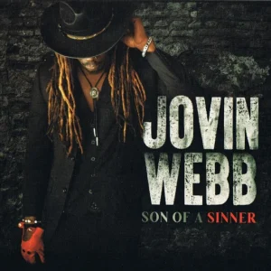 Jovin Webb – Son Of A Sinner