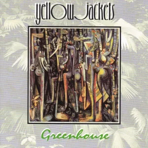 Yellowjackets – Greenhouse